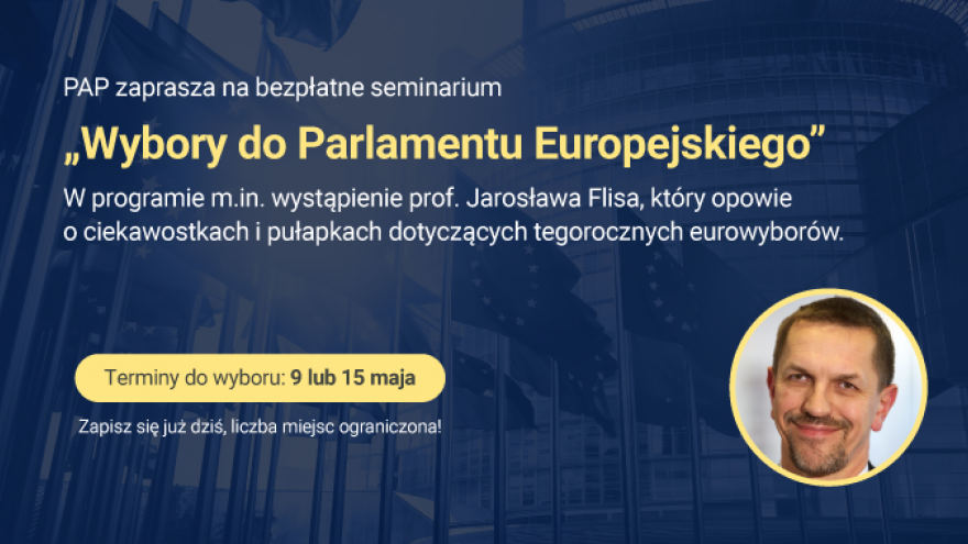 PAP zaprasza na seminarium „Wybory do Parlamentu Europejskiego”